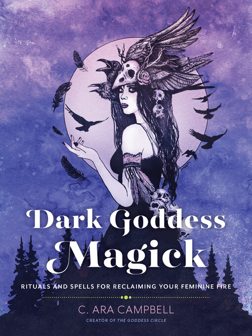 Title details for Dark Goddess Magick by C. Ara Campbell - Available